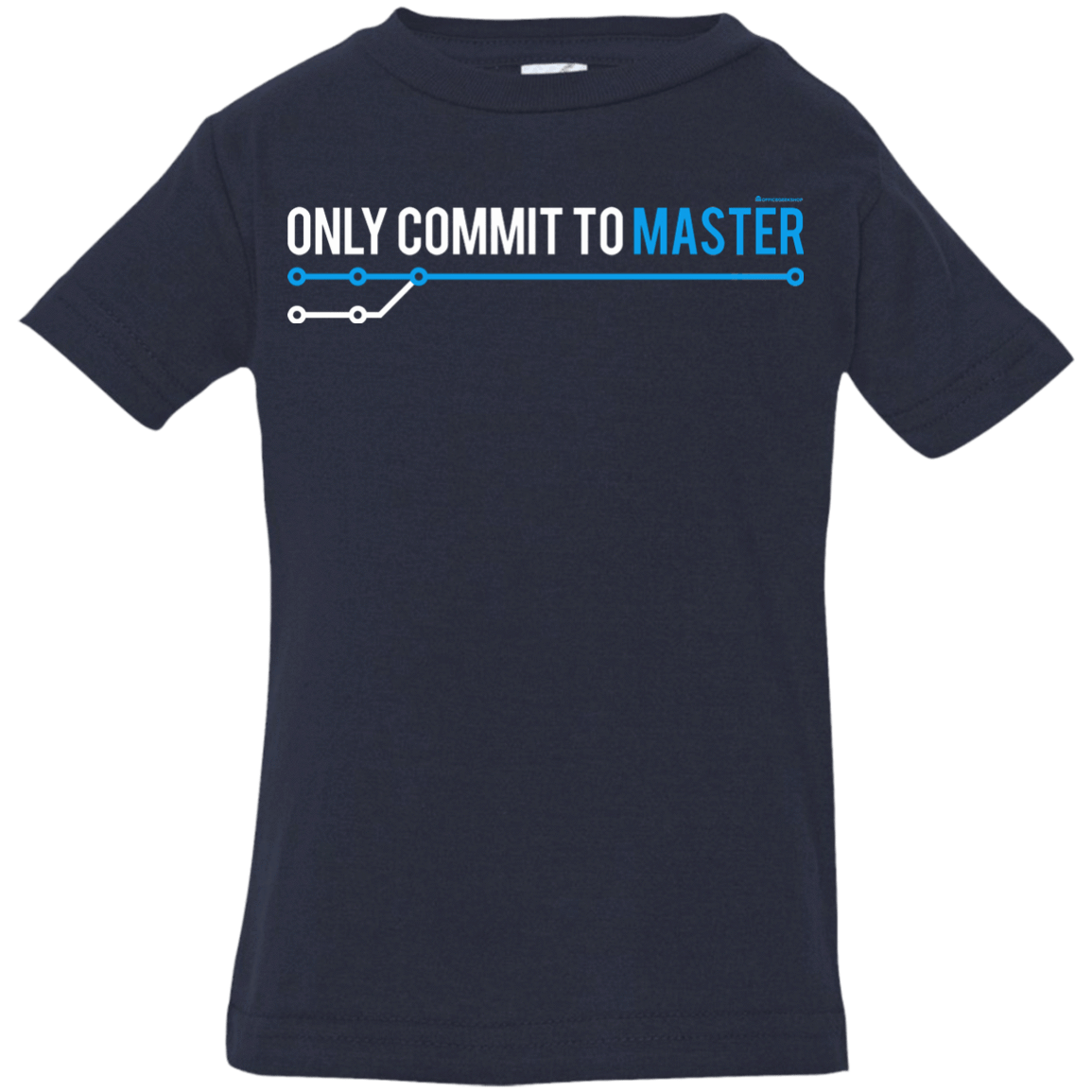 T-Shirts Navy / 6 Months Only Commit To Master Infant Premium T-Shirt