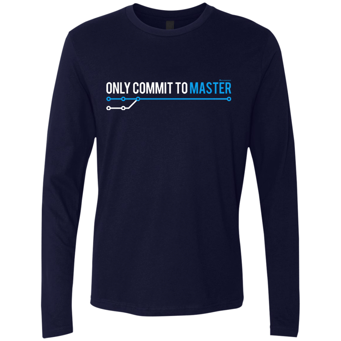 T-Shirts Midnight Navy / Small Only Commit To Master Men's Premium Long Sleeve