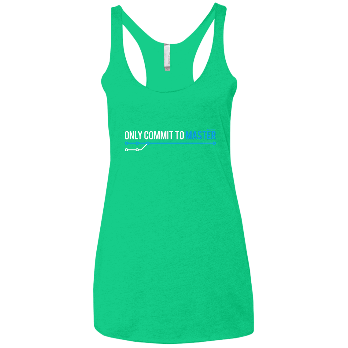 T-Shirts Envy / X-Small Only Commit To Master Women's Triblend Racerback Tank