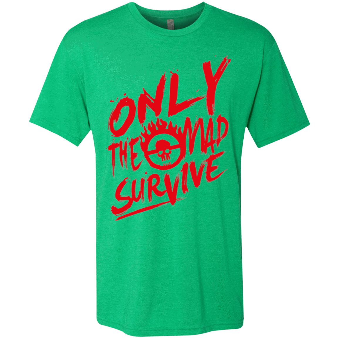 T-Shirts Envy / Small Only The Mad Red Men's Triblend T-Shirt