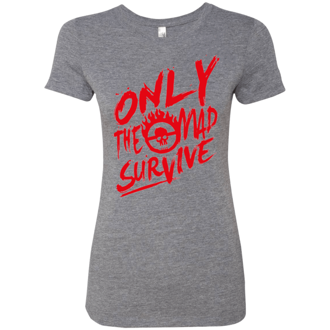 T-Shirts Premium Heather / Small Only The Mad Red Women's Triblend T-Shirt