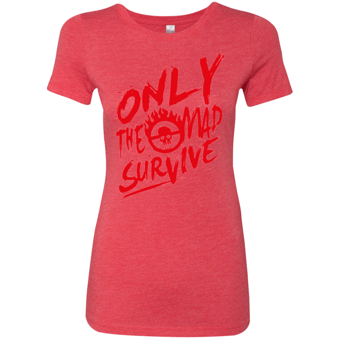 T-Shirts Vintage Red / Small Only The Mad Red Women's Triblend T-Shirt