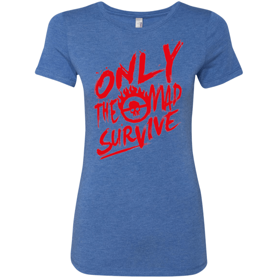 T-Shirts Vintage Royal / Small Only The Mad Red Women's Triblend T-Shirt