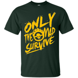 T-Shirts Forest / Small Only The Mad Yellow T-Shirt