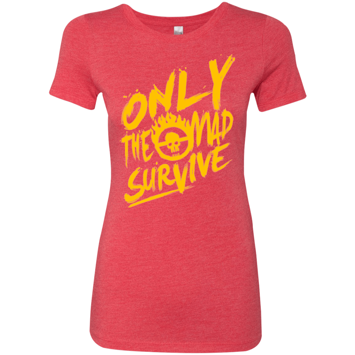 T-Shirts Vintage Red / Small Only The Mad Yellow Women's Triblend T-Shirt