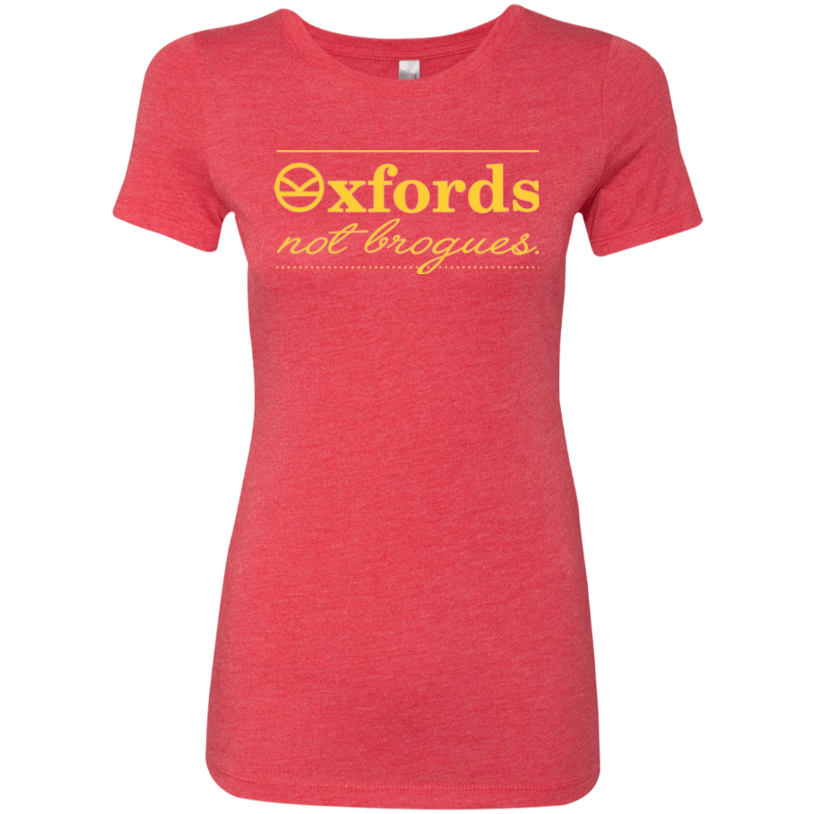 T-Shirts Vintage Red / Small Oxfords Not Brogues Women's Triblend T-Shirt