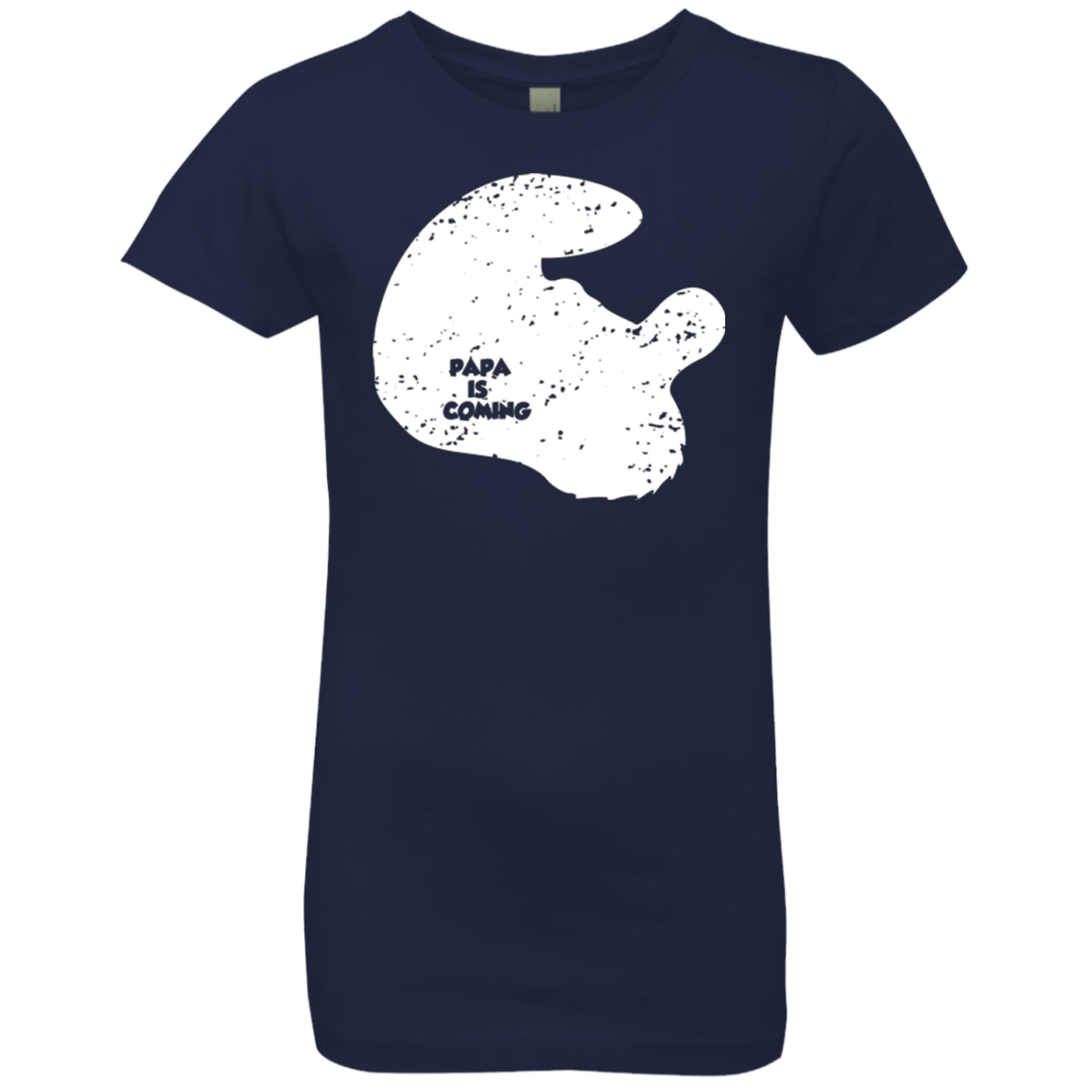 T-Shirts Midnight Navy / YXS Papa Is Coming Girls Premium T-Shirt