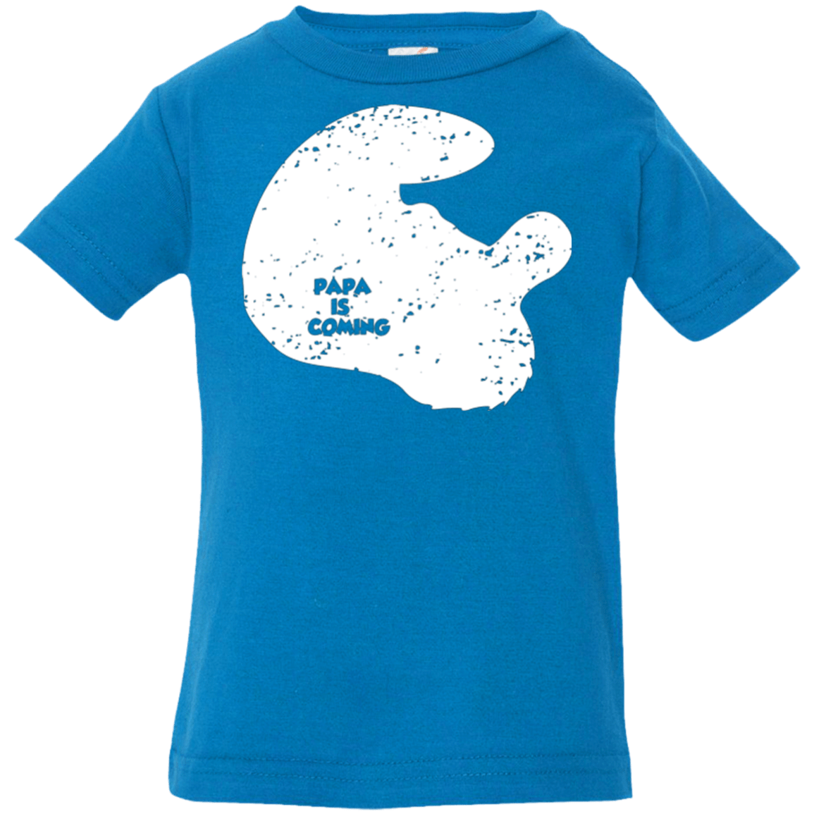 T-Shirts Cobalt / 6 Months Papa Is Coming Infant Premium T-Shirt