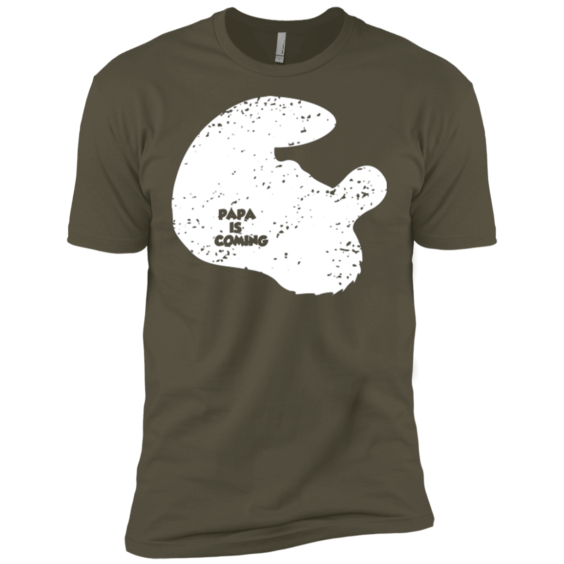 T-Shirts Military Green / X-Small Papa Is Coming Men's Premium T-Shirt