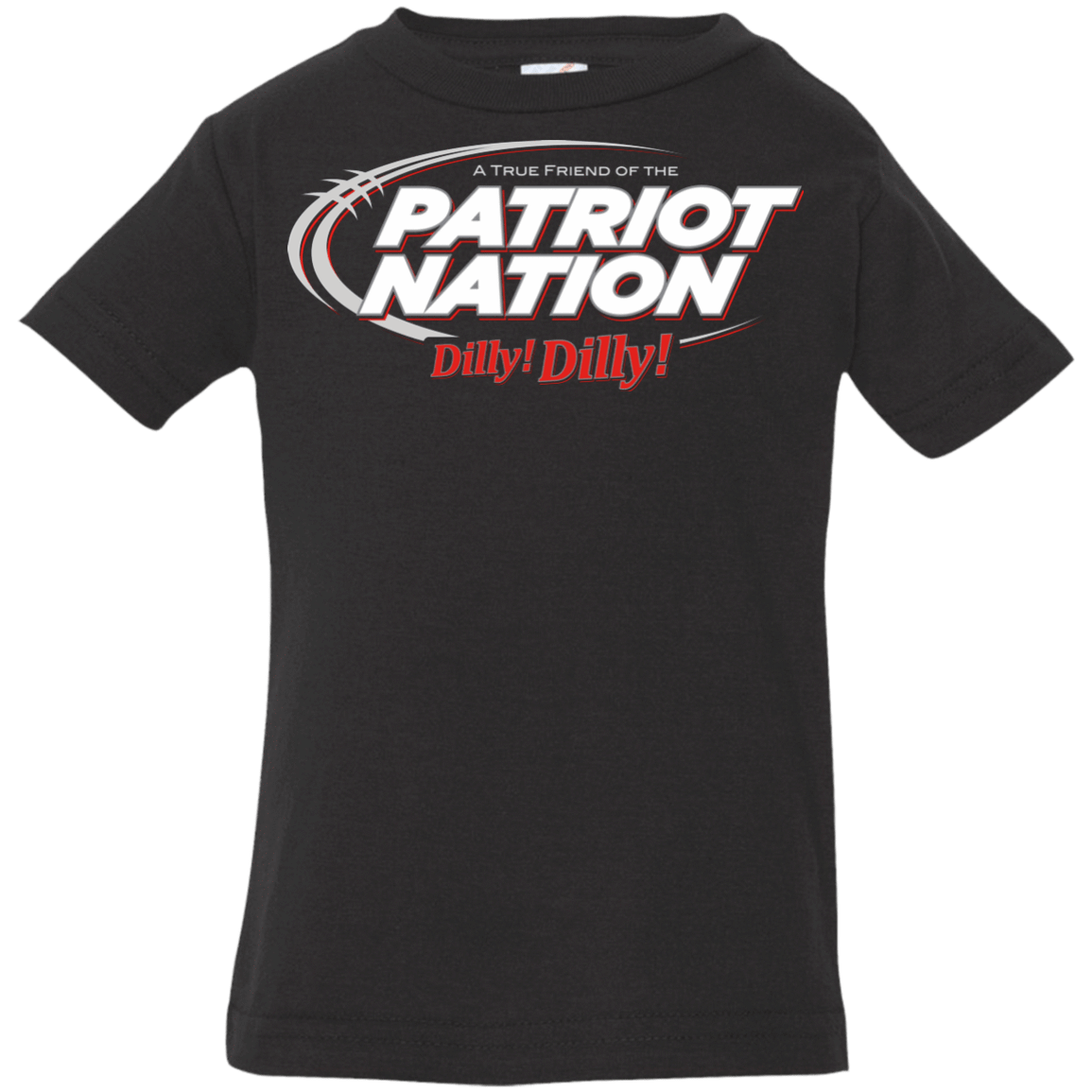 T-Shirts Black / 6 Months Patriot Nation Dilly Dilly Infant Premium T-Shirt