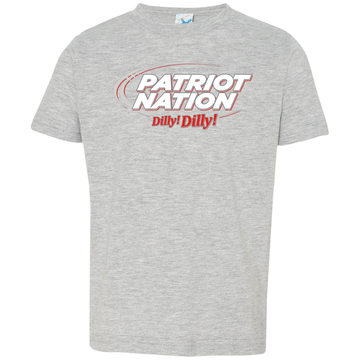 T-Shirts Heather / 2T Patriot Nation Dilly Dilly Toddler Premium T-Shirt