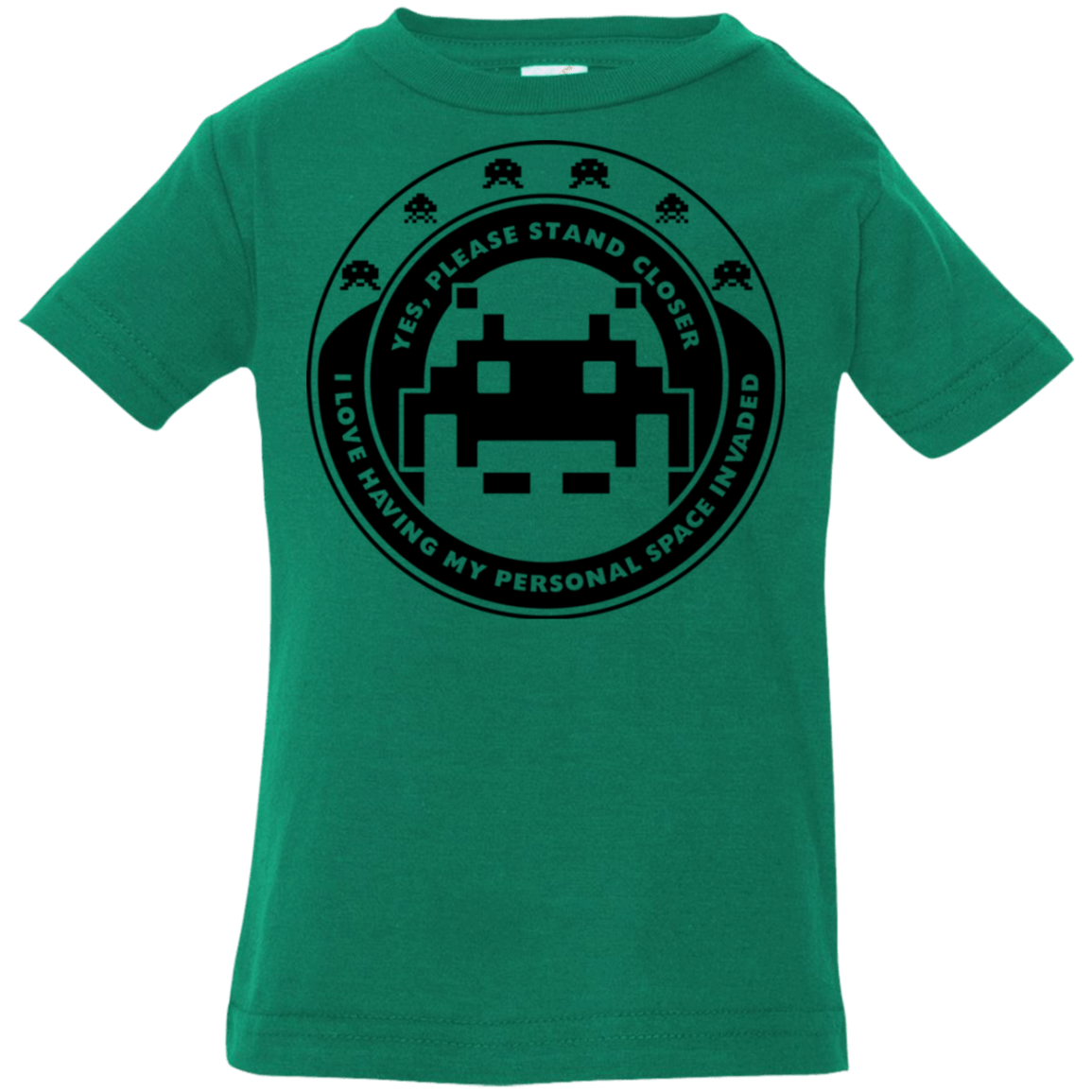 T-Shirts Kelly / 6 Months Personal Space Invader Infant Premium T-Shirt