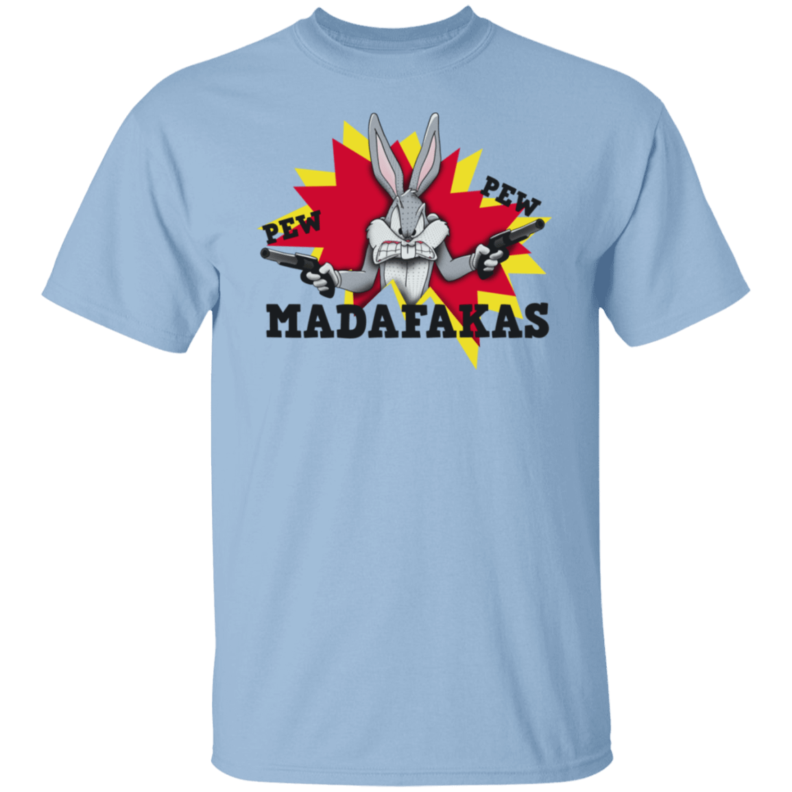 T-Shirts Light Blue / S Pew Pew MADAFAKAS T-Shirt