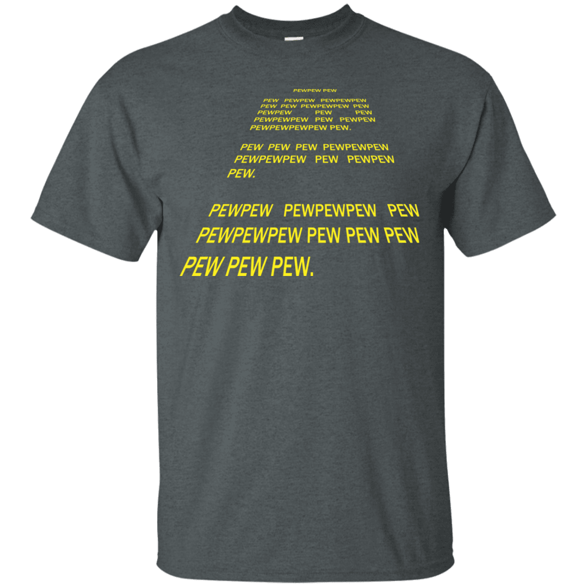 T-Shirts Dark Heather / S Pew Pew Pew T-Shirt