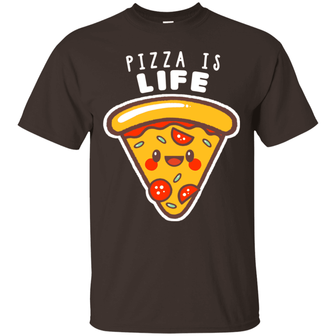 T-Shirts Dark Chocolate / S Pizza is Life T-Shirt
