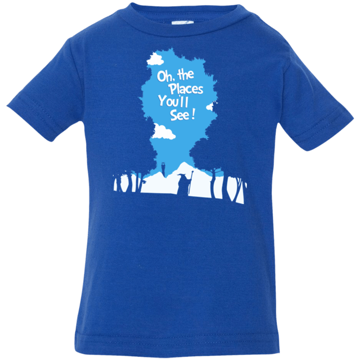 T-Shirts Royal / 6 Months Places Youll See Infant Premium T-Shirt