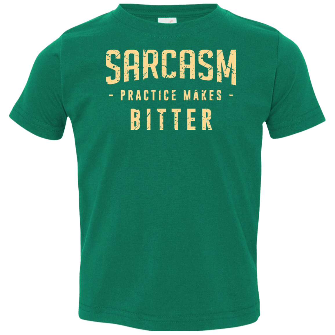 T-Shirts Kelly / 2T PRACTICE MAKES BITTER Toddler Premium T-Shirt