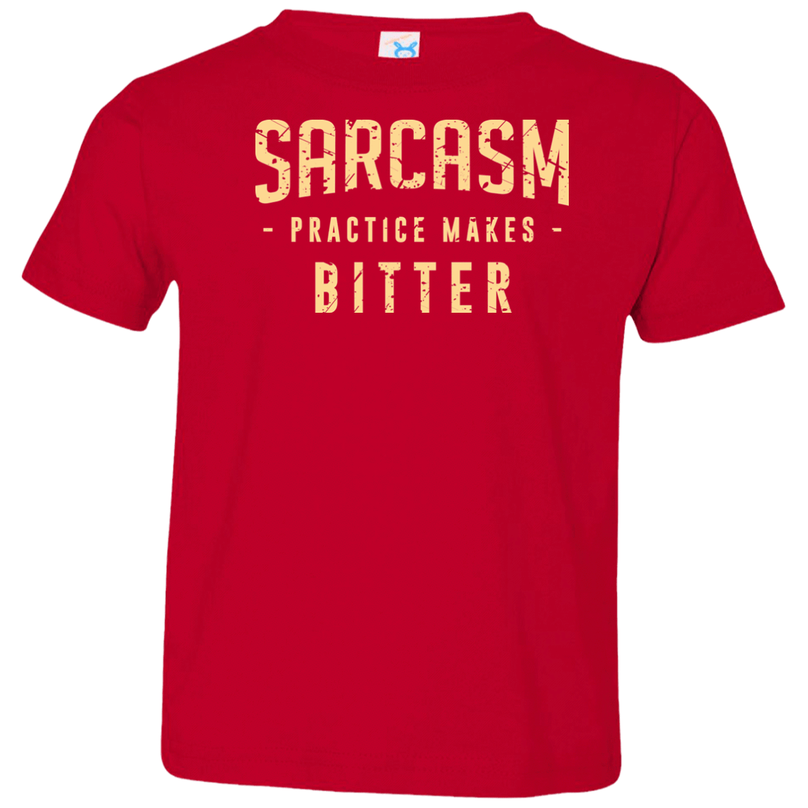 T-Shirts Red / 2T PRACTICE MAKES BITTER Toddler Premium T-Shirt