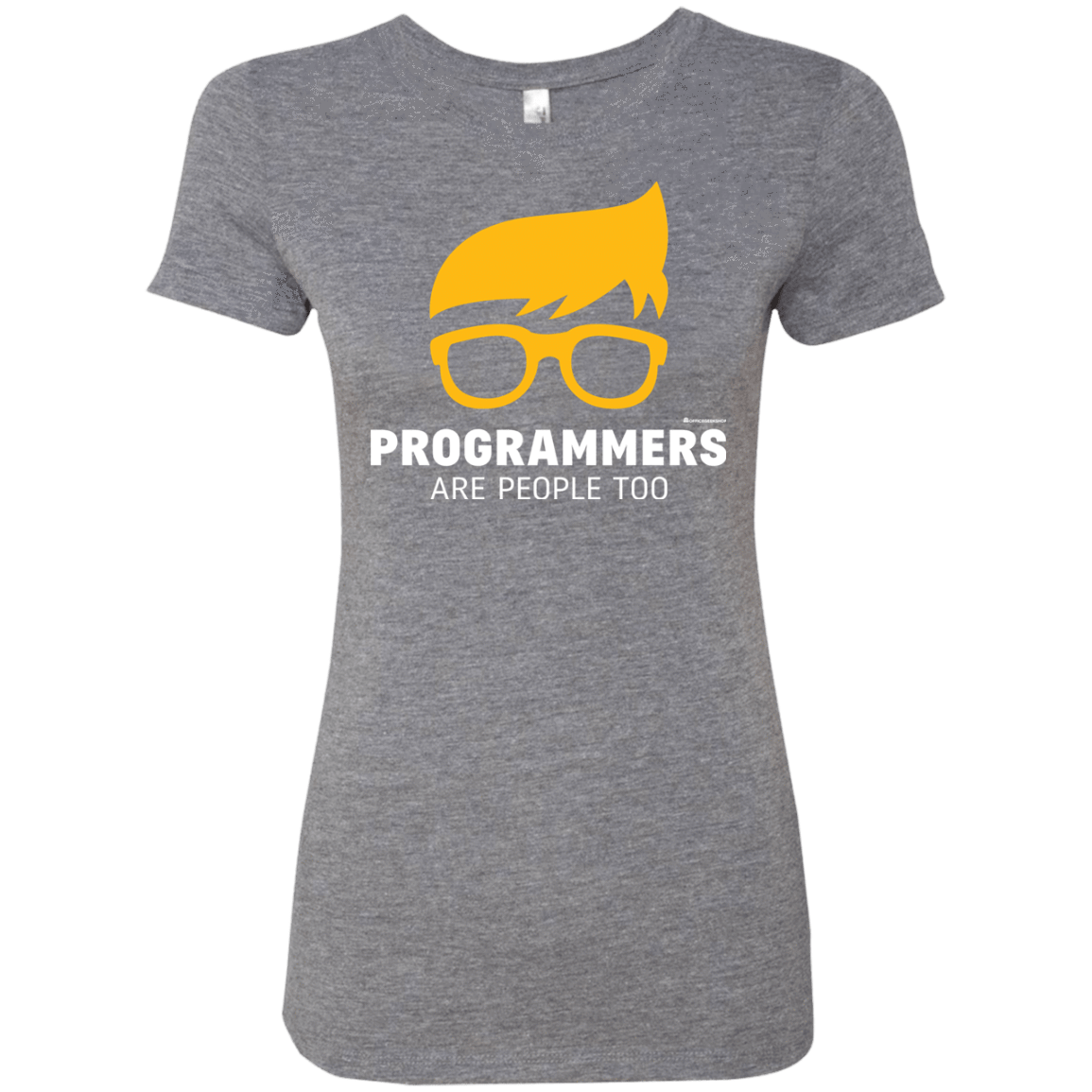 T-Shirts Premium Heather / Small Programmers Are People Too Women's Triblend T-Shirt