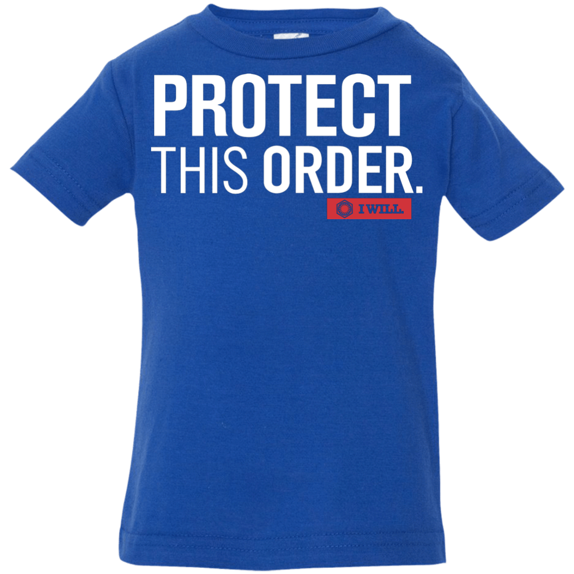 T-Shirts Royal / 6 Months Protect This Order Infant Premium T-Shirt