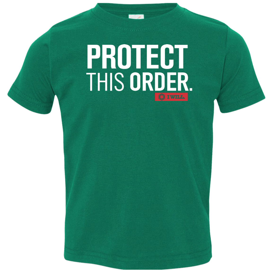 T-Shirts Kelly / 2T Protect This Order Toddler Premium T-Shirt