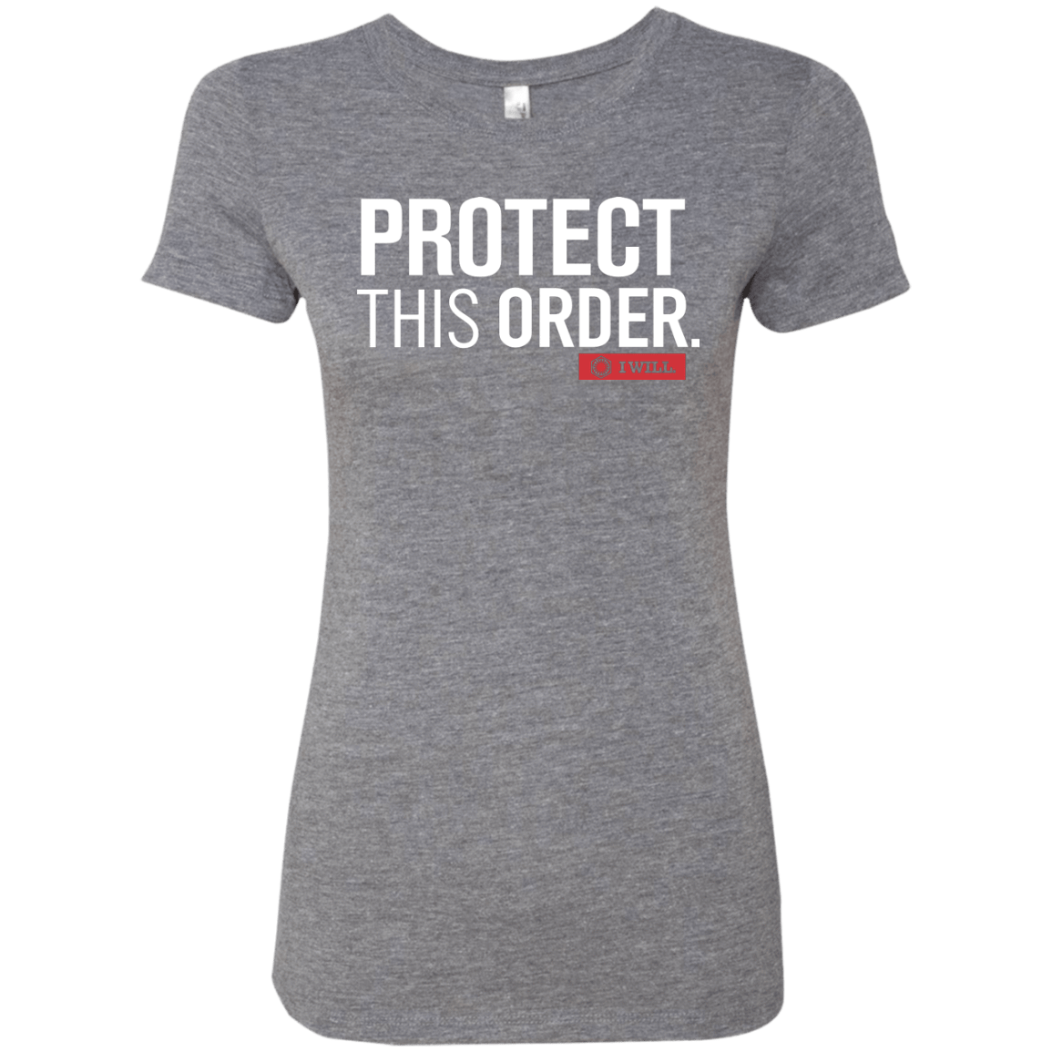 T-Shirts Premium Heather / Small Protect This Order Women's Triblend T-Shirt