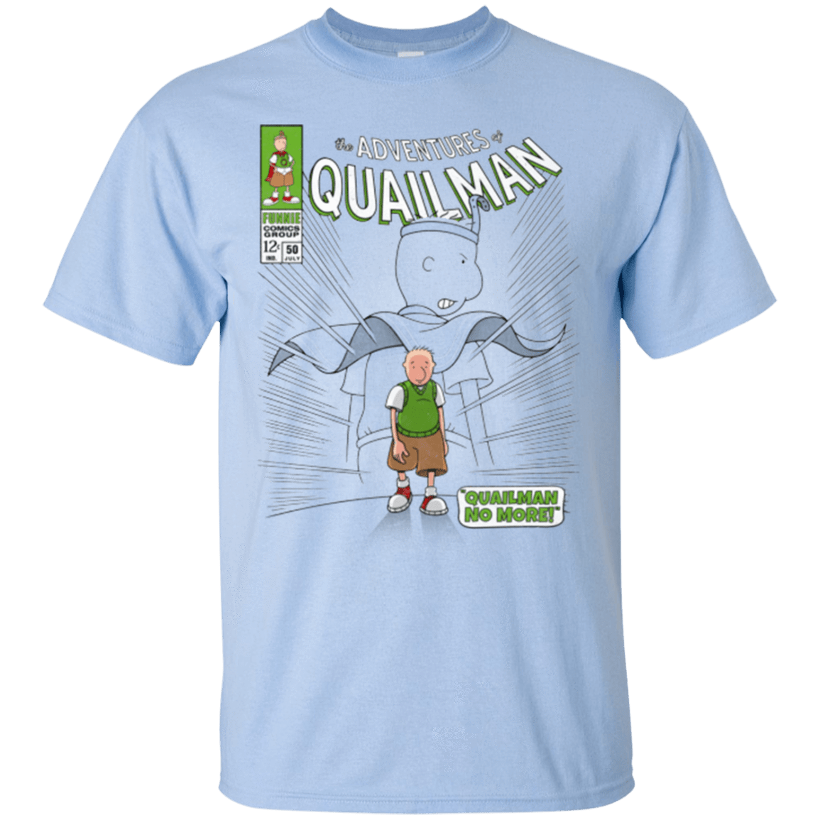 T-Shirts Light Blue / Small Quailman No More T-Shirt