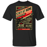 T-Shirts Black / S Quarantine Social Distancing Stay Home Festival 2020 T-Shirt