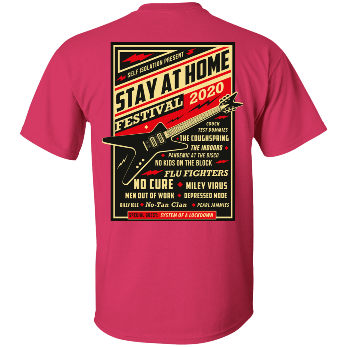 T-Shirts Heliconia / S Quarantine Social Distancing Stay Home Festival 2020 T-Shirt - Printed on Back