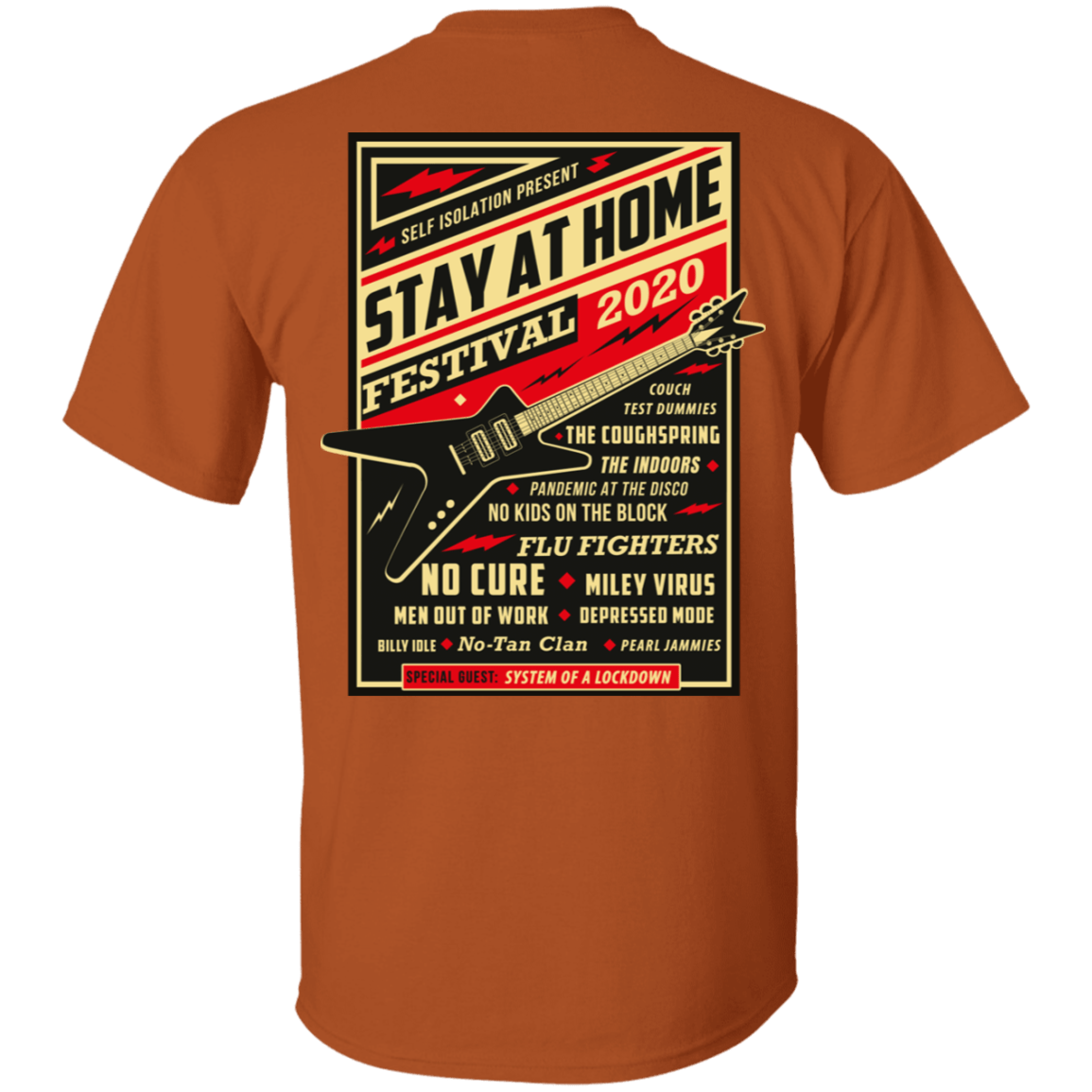 T-Shirts Texas Orange / S Quarantine Social Distancing Stay Home Festival 2020 T-Shirt - Printed on Back