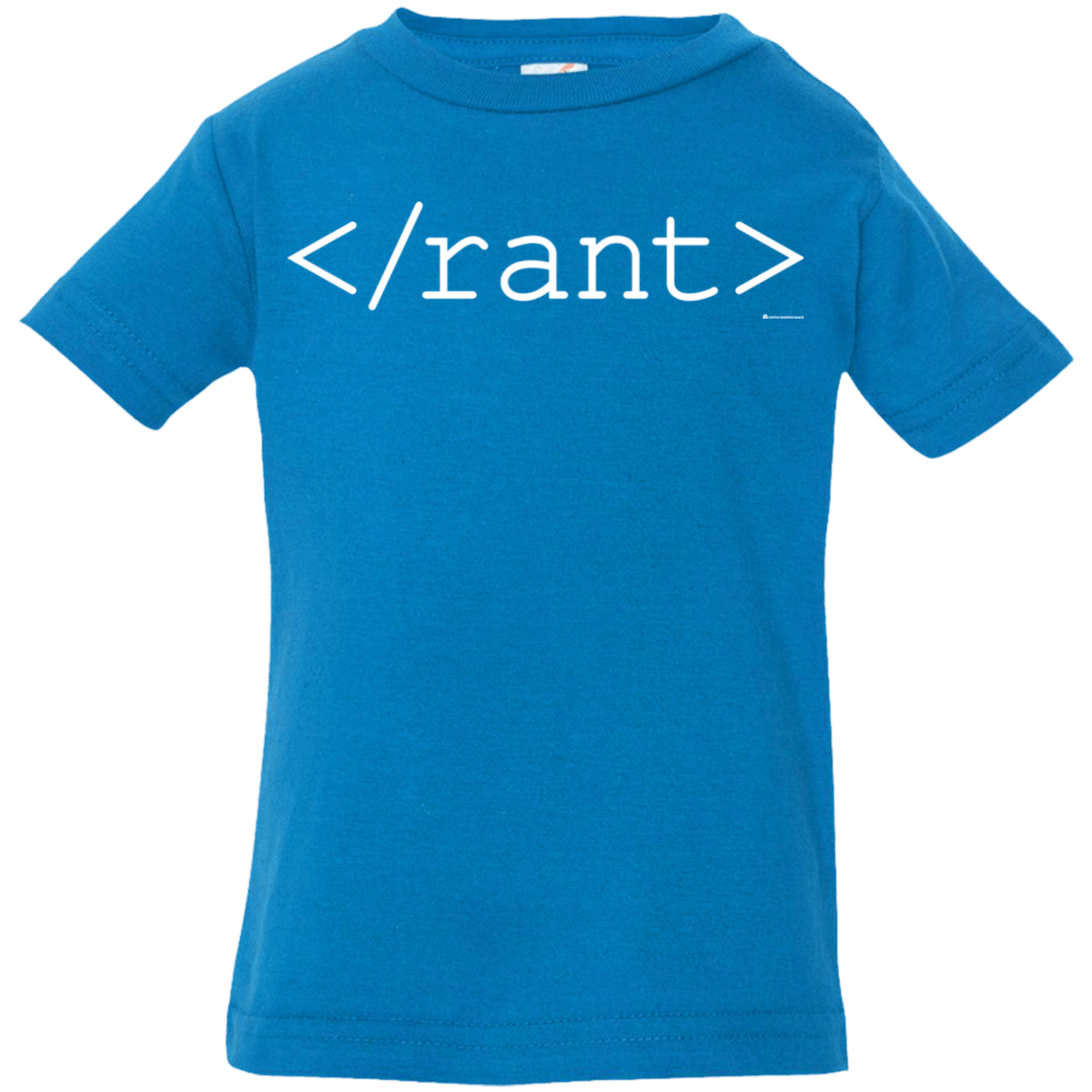 T-Shirts Cobalt / 6 Months Rant Infant Premium T-Shirt