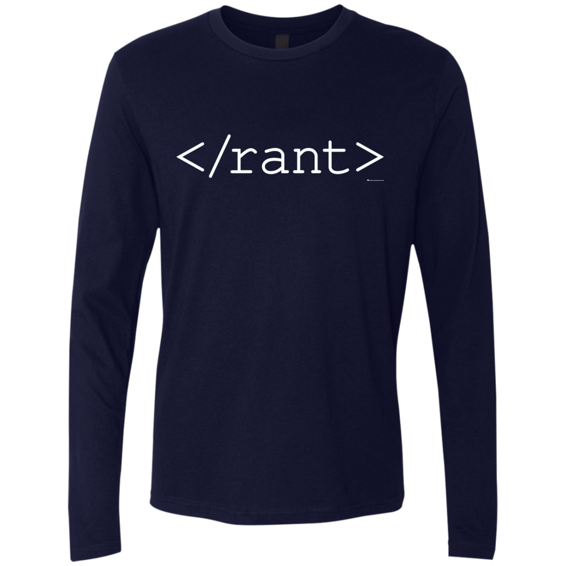 T-Shirts Midnight Navy / Small Rant Men's Premium Long Sleeve