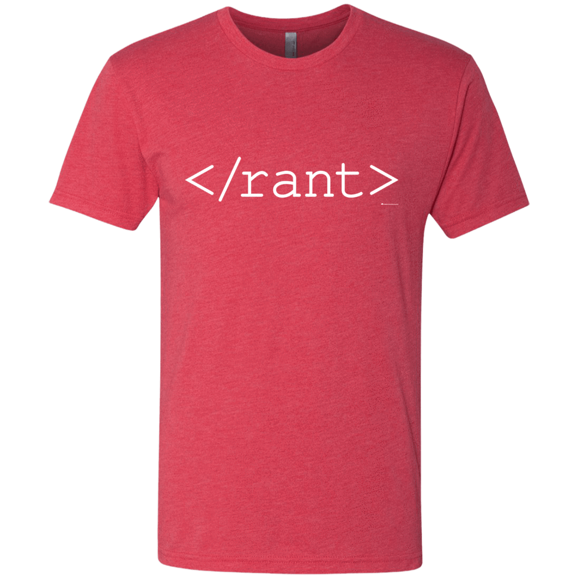 T-Shirts Vintage Red / Small Rant Men's Triblend T-Shirt