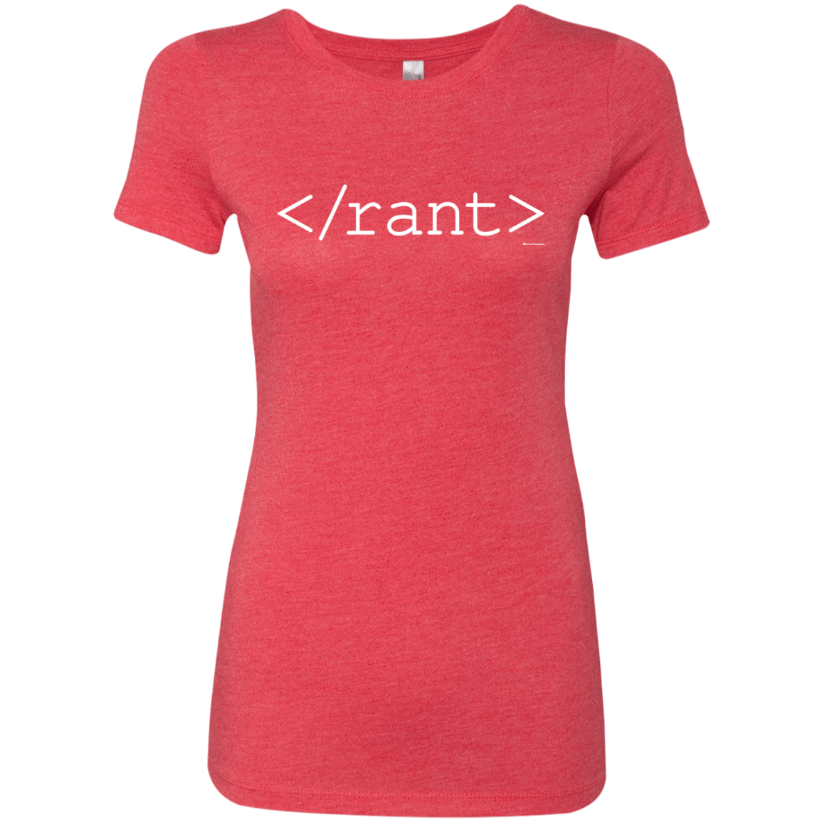 T-Shirts Vintage Red / Small Rant Women's Triblend T-Shirt