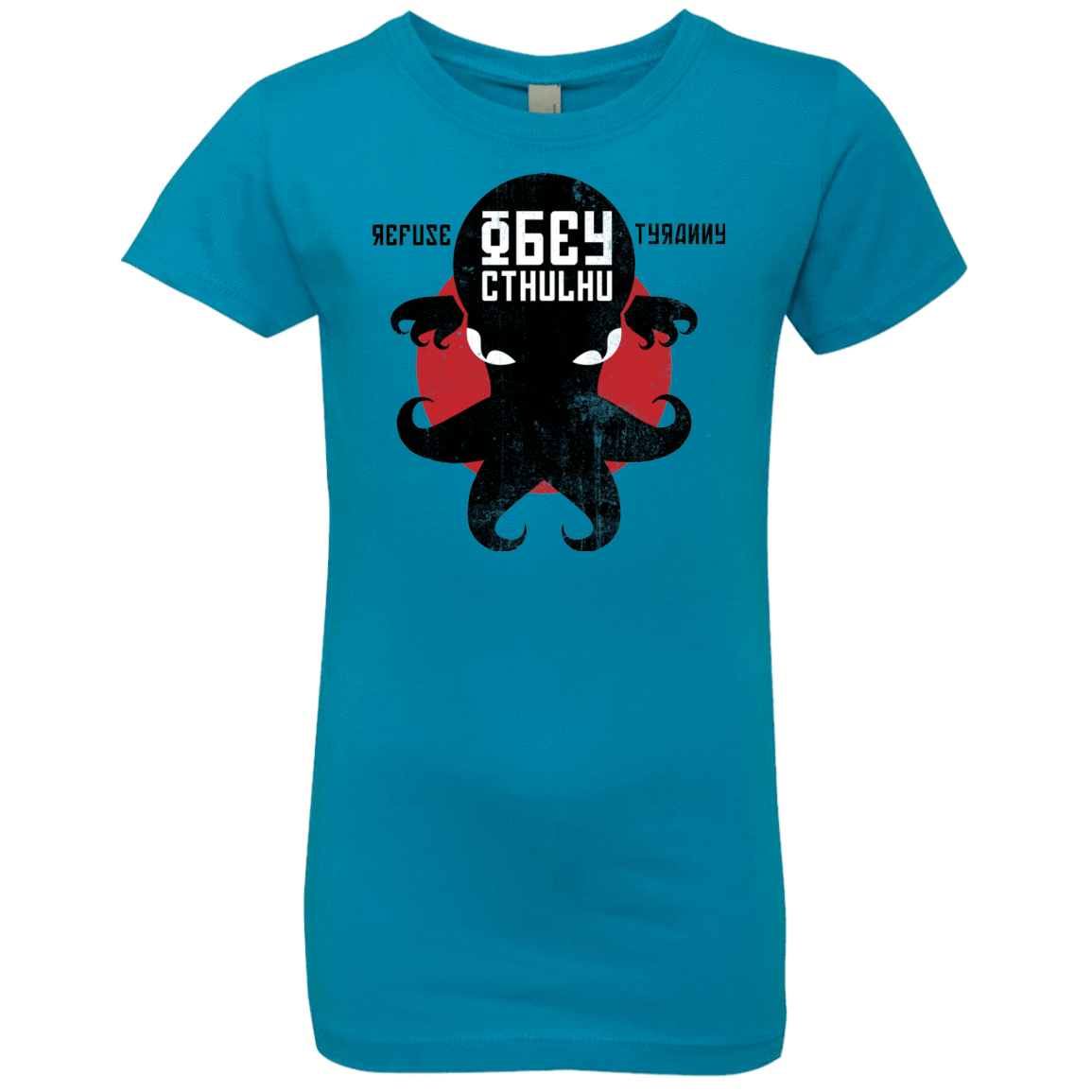 T-Shirts Turquoise / YXS Refuse Tyranny, Obey Cthulhu Girls Premium T-Shirt