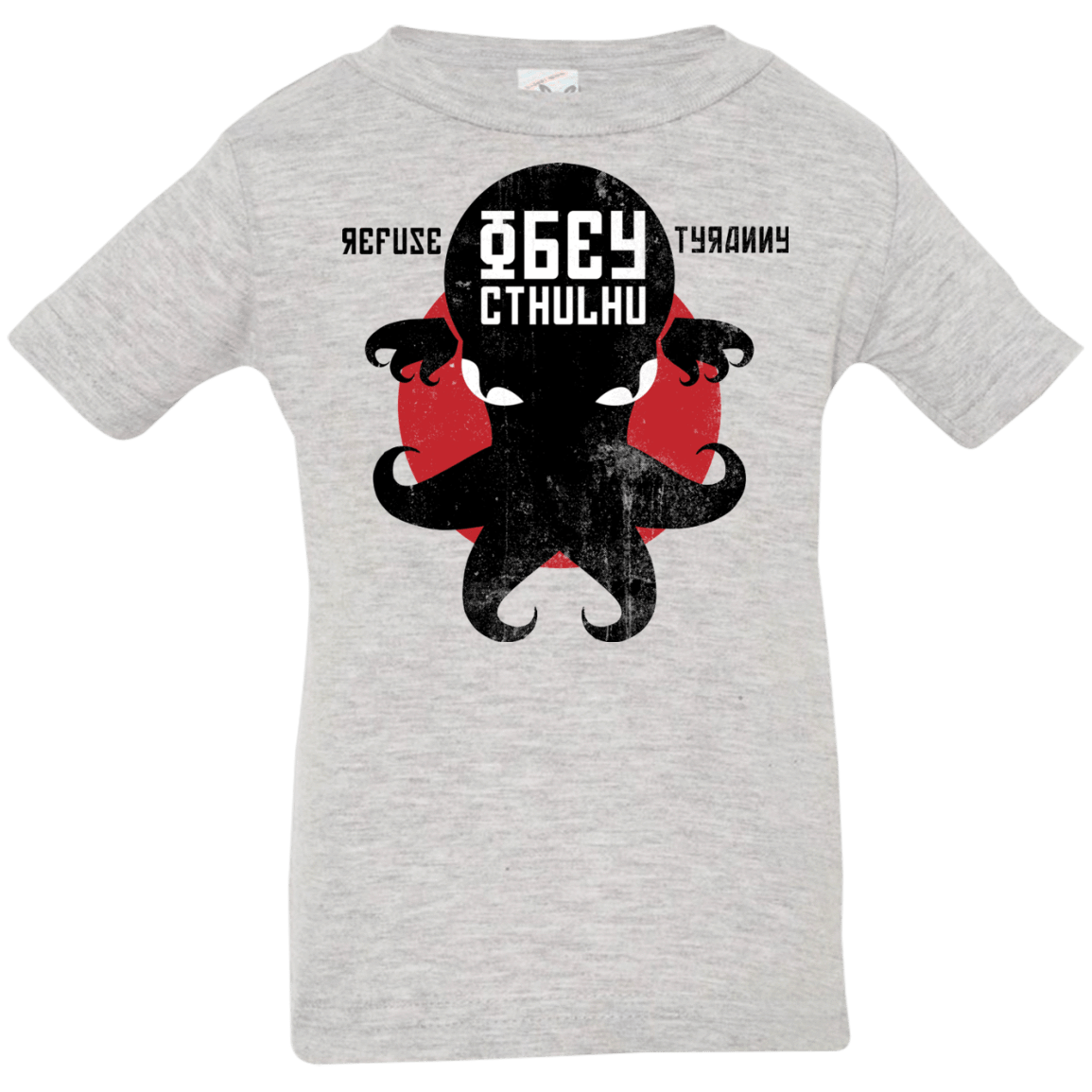 T-Shirts Heather / 6 Months Refuse Tyranny, Obey Cthulhu Infant Premium T-Shirt