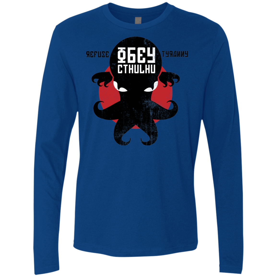 T-Shirts Royal / Small Refuse Tyranny, Obey Cthulhu Men's Premium Long Sleeve