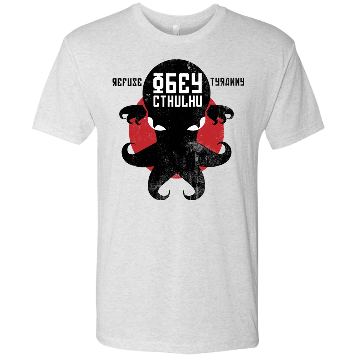 T-Shirts Heather White / Small Refuse Tyranny, Obey Cthulhu Men's Triblend T-Shirt