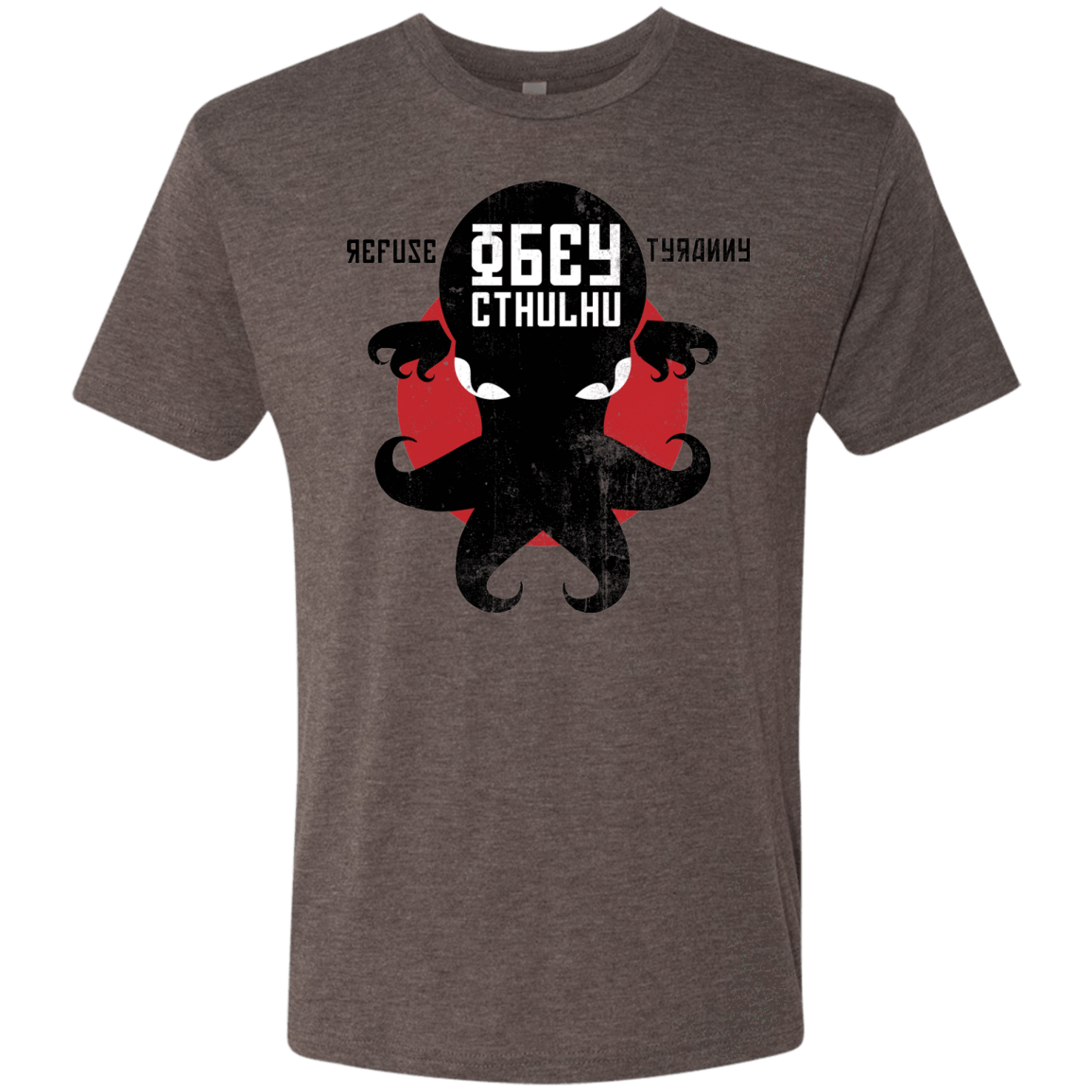 T-Shirts Macchiato / Small Refuse Tyranny, Obey Cthulhu Men's Triblend T-Shirt