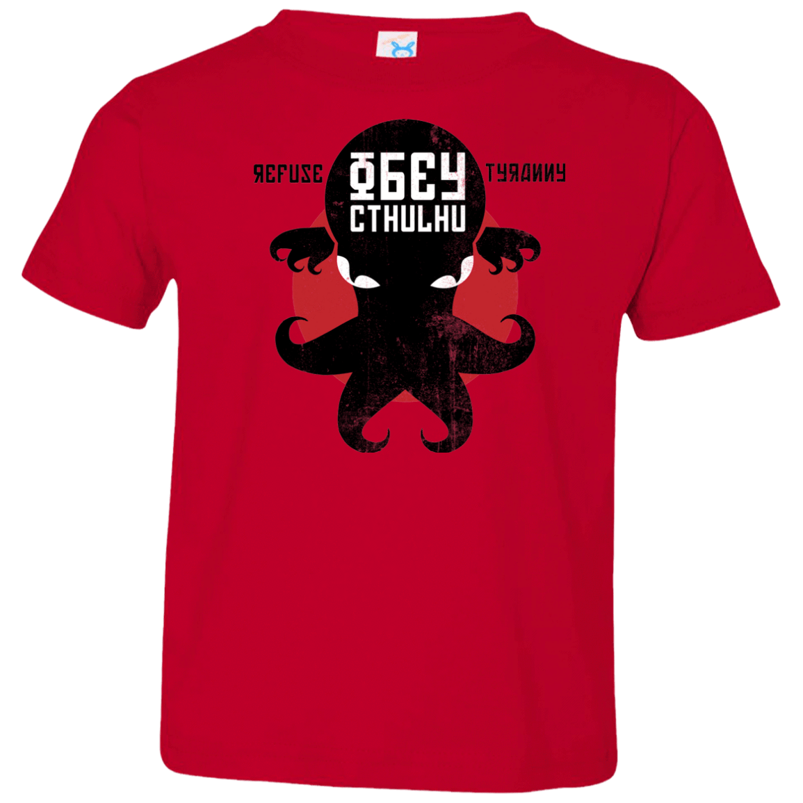 T-Shirts Red / 2T Refuse Tyranny, Obey Cthulhu Toddler Premium T-Shirt