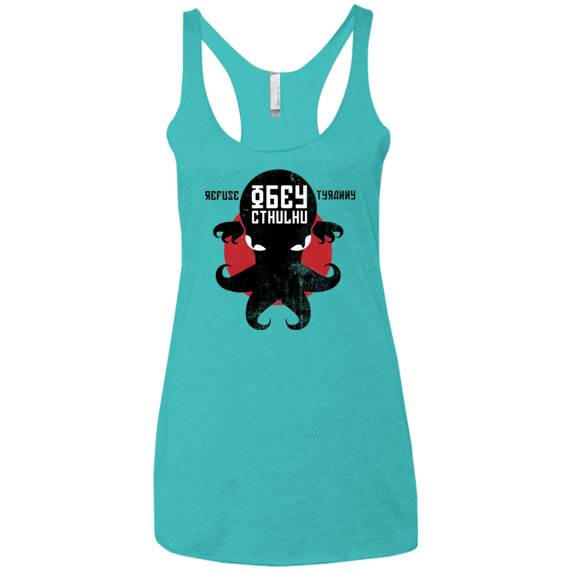 T-Shirts Tahiti Blue / X-Small Refuse Tyranny, Obey Cthulhu Women's Triblend Racerback Tank