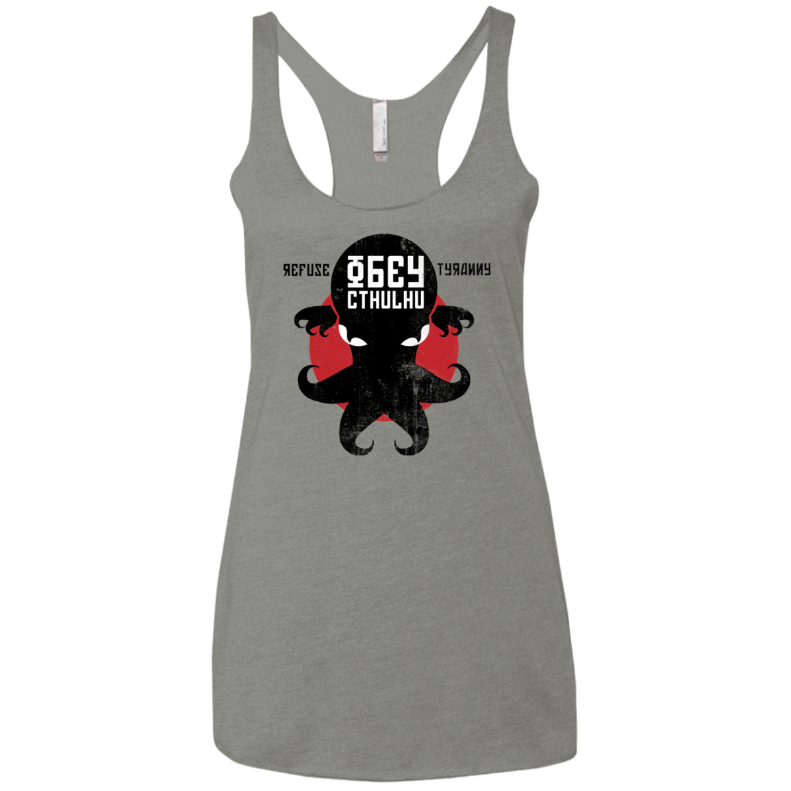 T-Shirts Venetian Grey / X-Small Refuse Tyranny, Obey Cthulhu Women's Triblend Racerback Tank