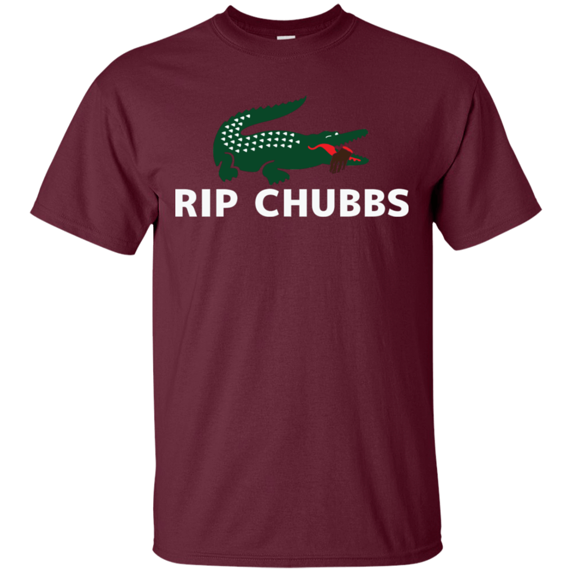 T-Shirts Maroon / S RIP Chubbs T-Shirt