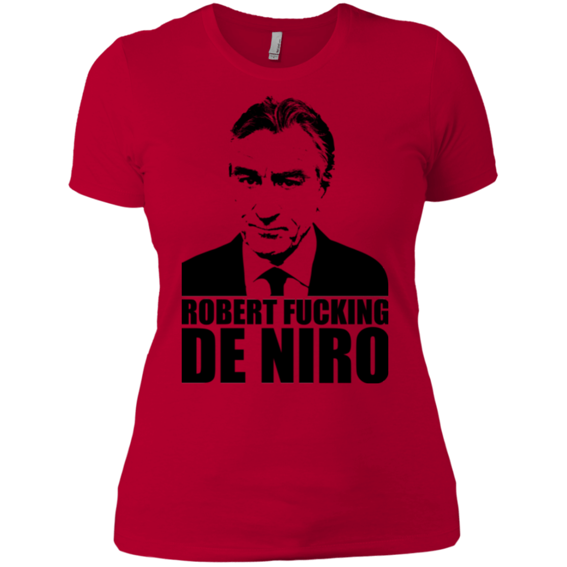 T-Shirts Red / X-Small Robert Fucking DeNiro Women's Premium T-Shirt