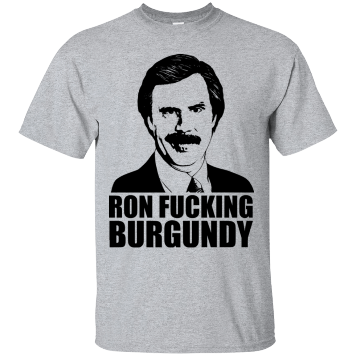 T-Shirts Sport Grey / Small Ron Fucking Burgundy T-Shirt