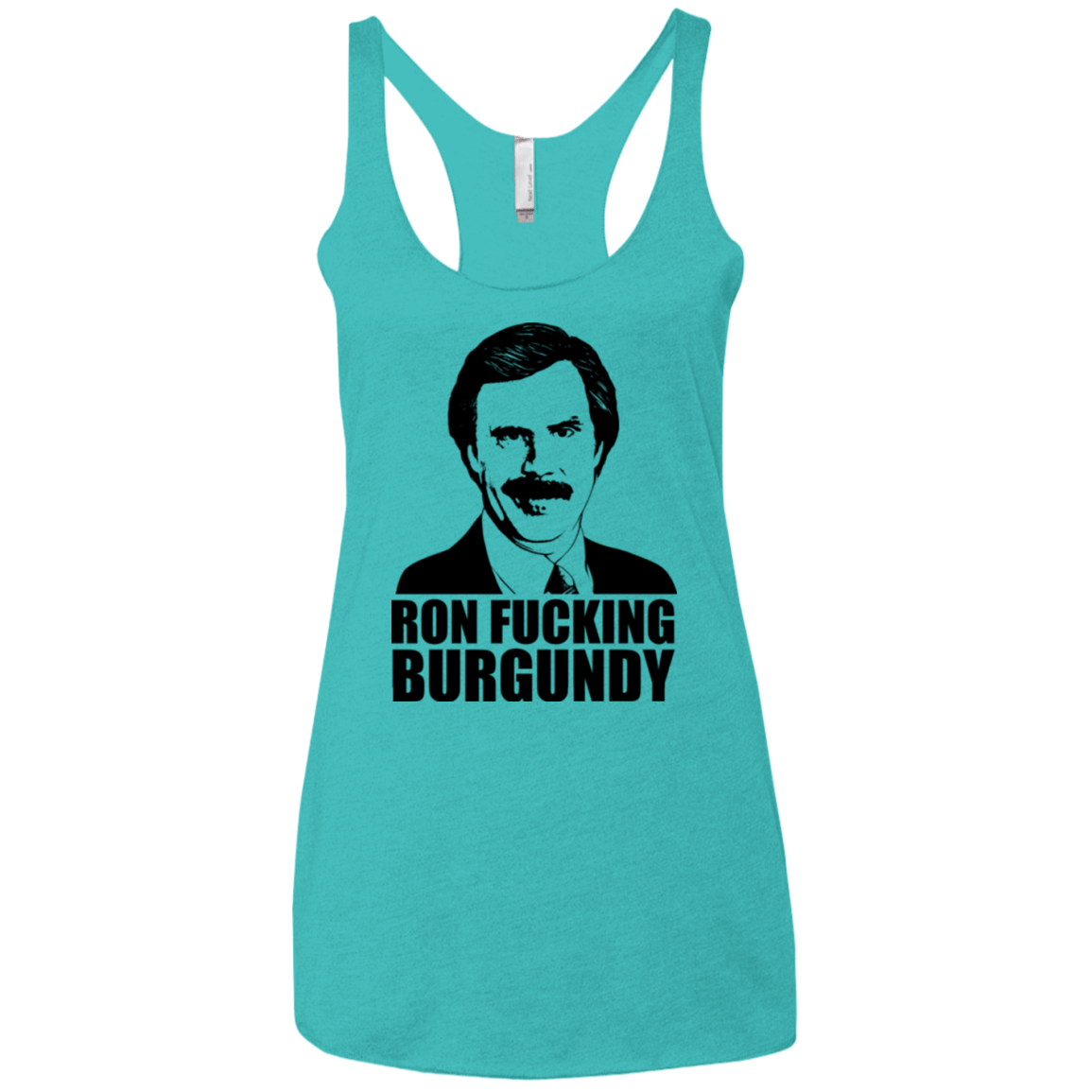 T-Shirts Tahiti Blue / X-Small Ron Fucking Burgundy Women's Triblend Racerback Tank