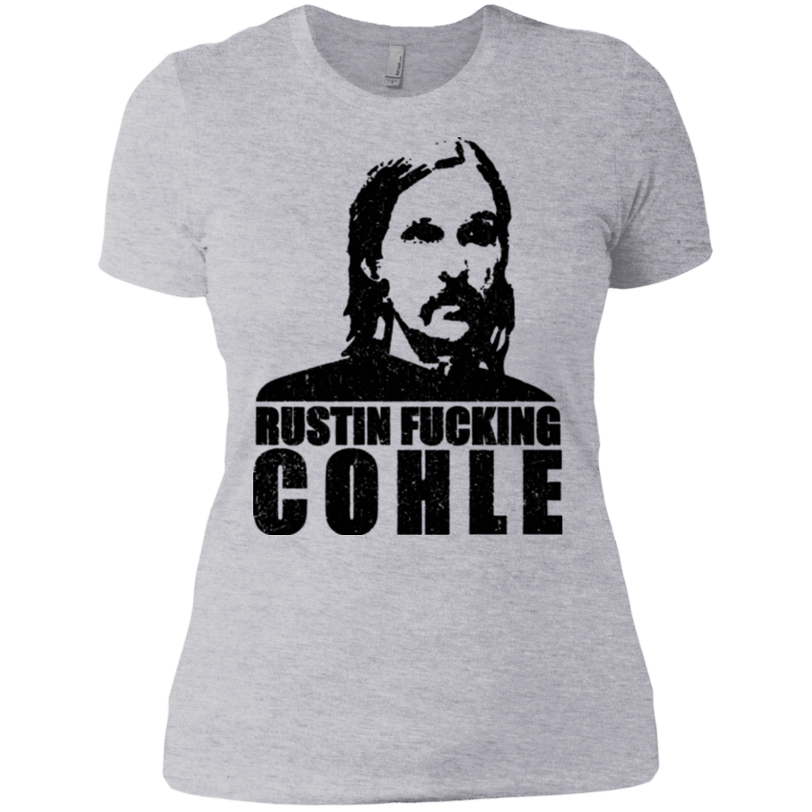 T-Shirts Heather Grey / X-Small Rustin Fucking Cohle Women's Premium T-Shirt