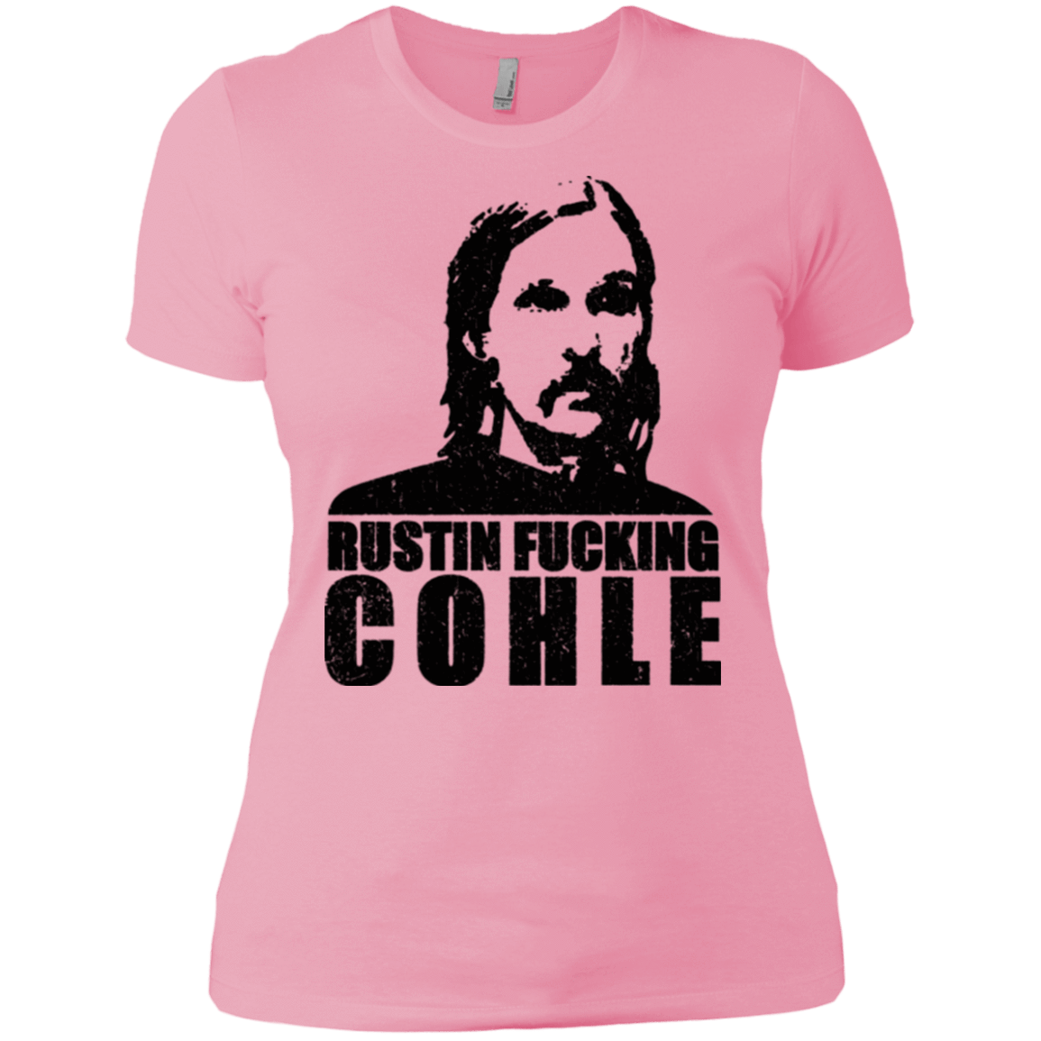 T-Shirts Light Pink / X-Small Rustin Fucking Cohle Women's Premium T-Shirt