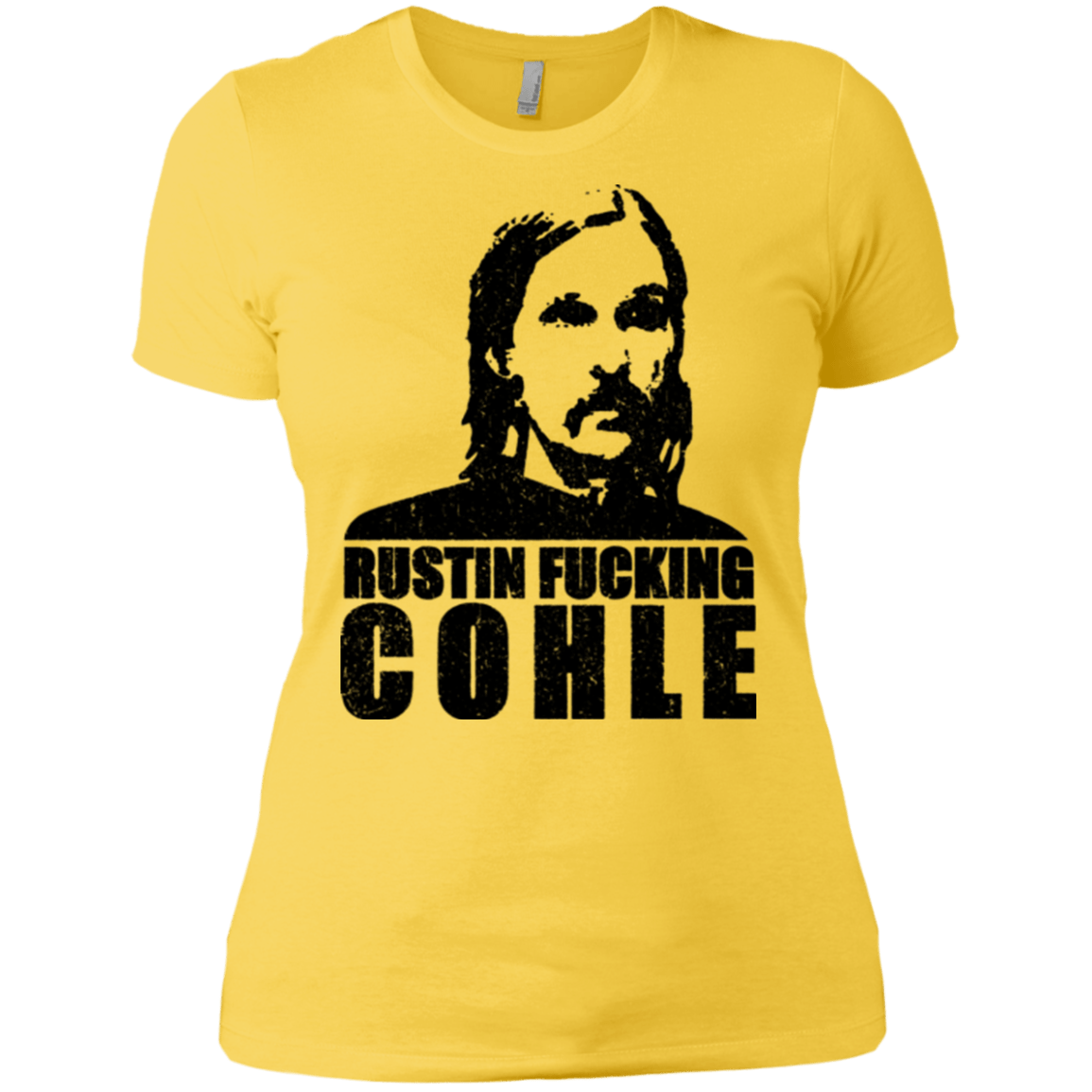 T-Shirts Vibrant Yellow / X-Small Rustin Fucking Cohle Women's Premium T-Shirt