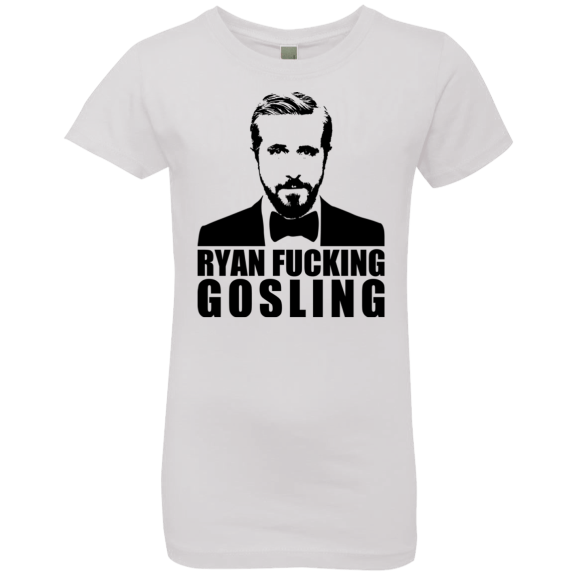 T-Shirts White / YXS Ryan Fucking Gosling Girls Premium T-Shirt